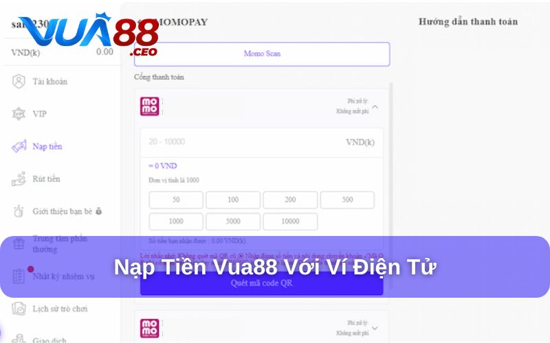 Nạp & Rút Tiền Vua88 Nạp tiền tại Vua88 bằng ví điện tử