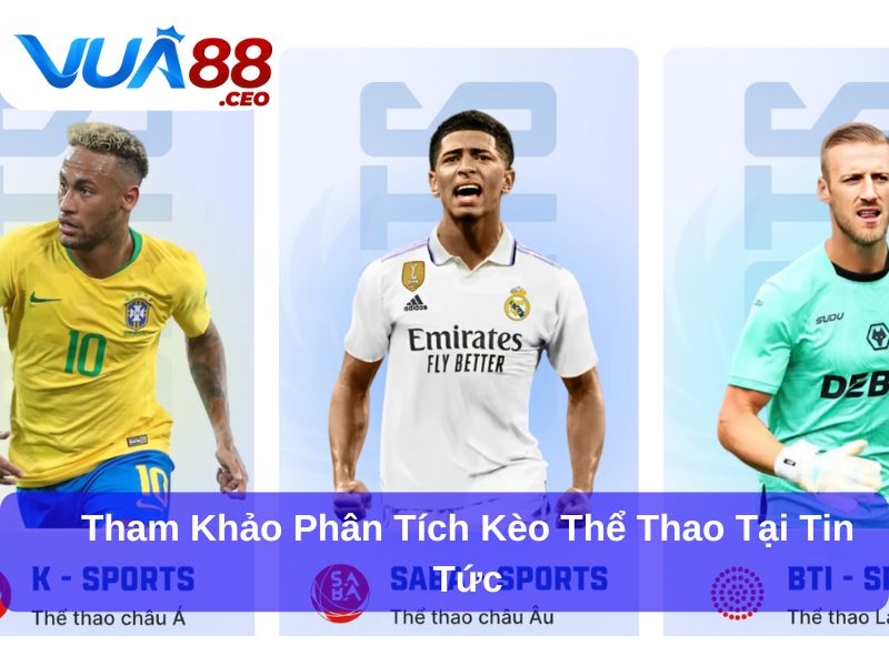 Tham khảo phân tích kèo Thể thao tại Tin tức