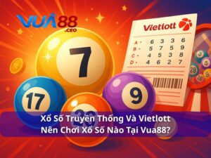 Xổ số truyền thống và Vietlott